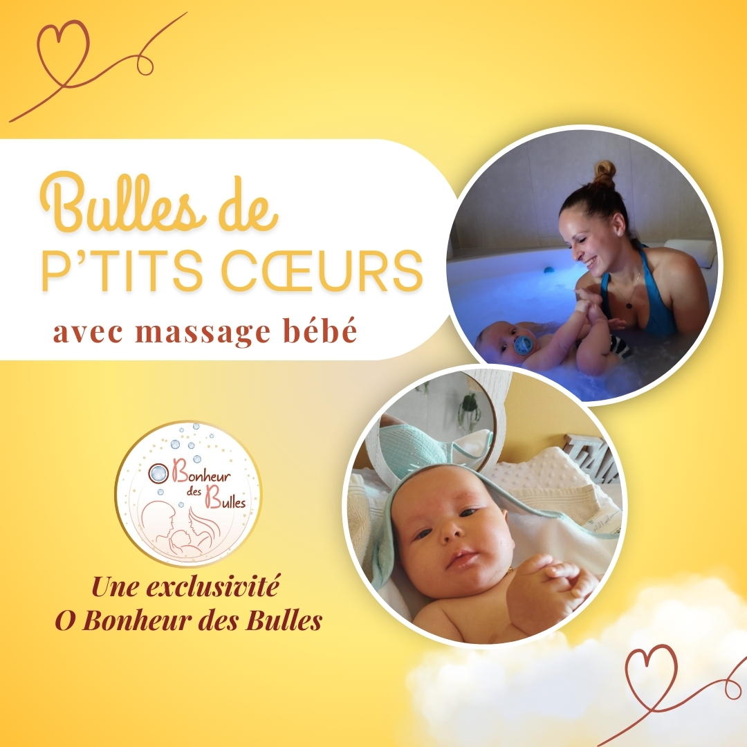 Bulle de p'tits coeurs avec massage bébé Bulle de p'tits coeurs avec massage bébé